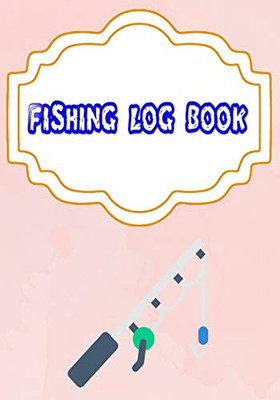 Fishing Logbook Toggle: Finder Fishing Logbook Size 7 X 10 Inch Cover Matte | All - Fish # Record 110 Page Standard Print.