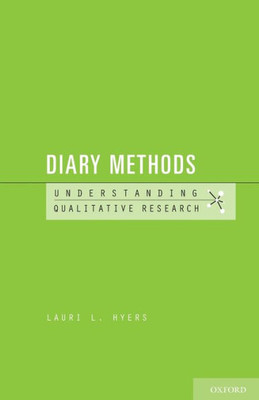 Diary Methods: Understanding Qualitative Research