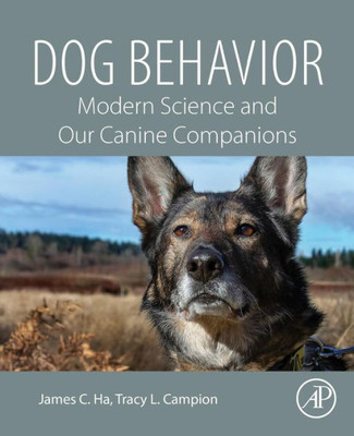 Dog Behavior: Modern Science And Our Canine Companions