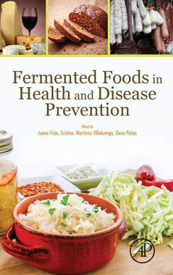 Fermented Foods In Health And Disease Prevention