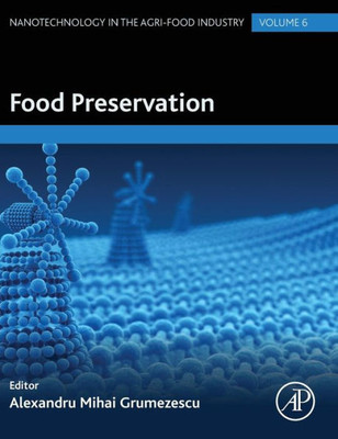 Food Preservation (Nanotechnology In The Agri-Food Industry)