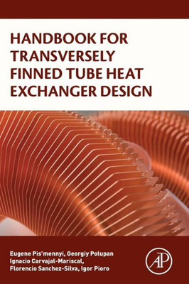 Handbook For Transversely Finned Tube Heat Exchanger Design