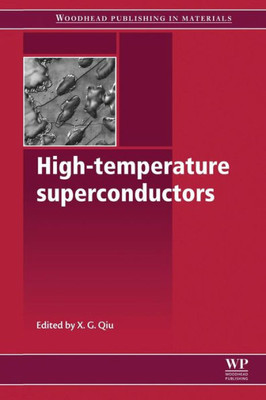 High-Temperature Superconductors (Woodhead Publishing Series In Electronic And Optical Materials)