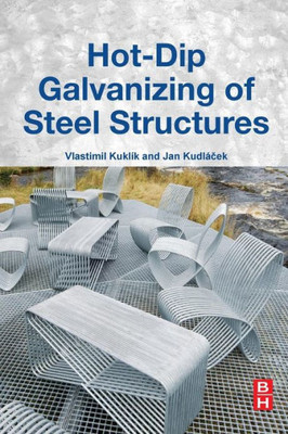 Hot-Dip Galvanizing Of Steel Structures