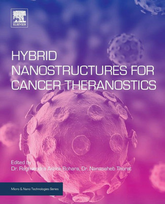 Hybrid Nanostructures For Cancer Theranostics (Micro And Nano Technologies)