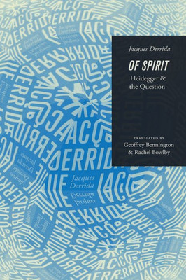 Of Spirit: Heidegger And The Question