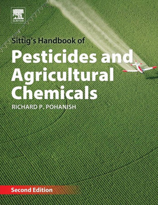 Sittig'S Handbook Of Pesticides And Agricultural Chemicals