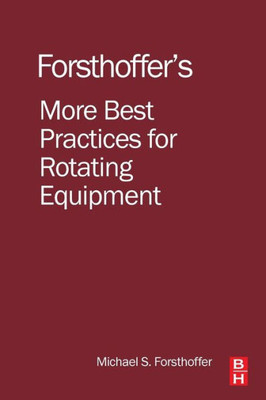 More Best Practices For Rotating Equipment