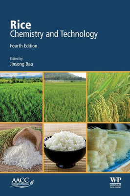 Rice: Chemistry And Technology