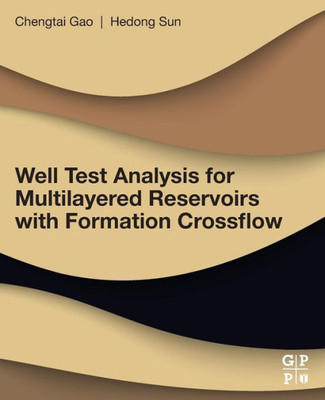 Well Test Analysis For Multilayered Reservoirs With Formation Crossflow