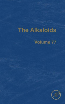 The Alkaloids (Volume 77)