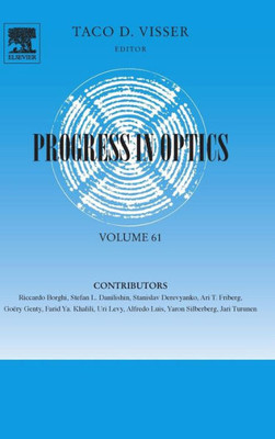 Progress In Optics, Volume 61