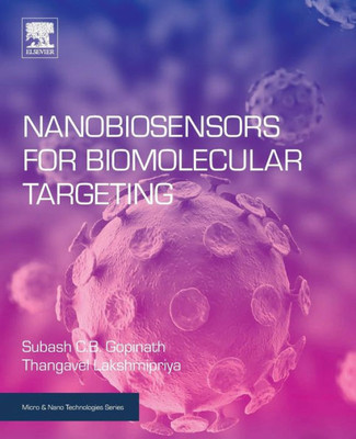 Nanobiosensors For Biomolecular Targeting (Micro And Nano Technologies)