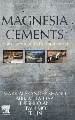 Magnesia Cements: From Formulation To Application