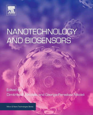 Nanotechnology And Biosensors (Micro And Nano Technologies)