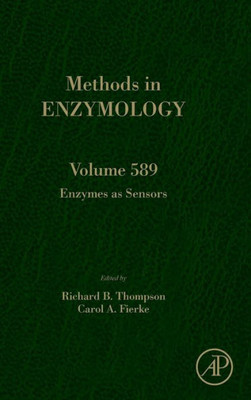 Enzymes As Sensors (Volume 589) (Methods In Enzymology, Volume 589)