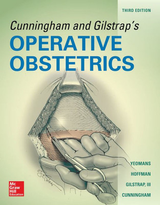 Cunningham And Gilstrap'S Operative Obstetrics, Third Edition