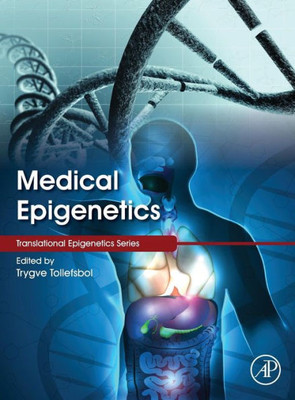 Medical Epigenetics (Translational Epigenetics)