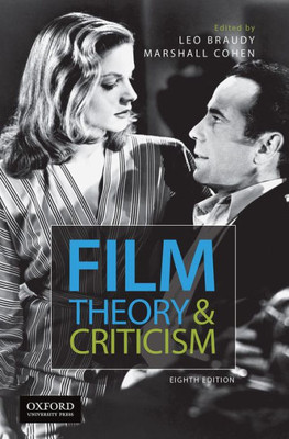 Film Theory And Criticism: Introductory Readings