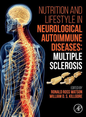 Nutrition And Lifestyle In Neurological Autoimmune Diseases: Multiple Sclerosis