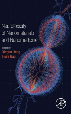 Neurotoxicity Of Nanomaterials And Nanomedicine