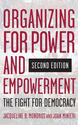 Organizing For Power And Empowerment: The Fight For Democracy