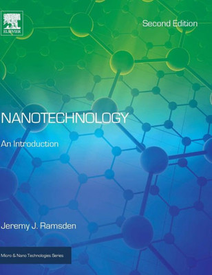 Nanotechnology: An Introduction (Micro And Nano Technologies)