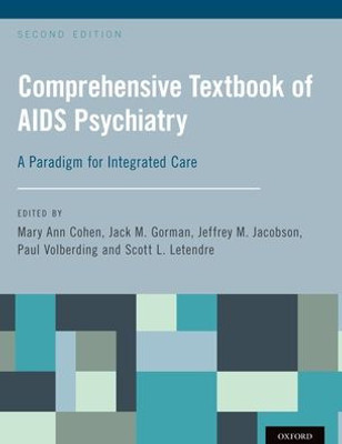 Comprehensive Textbook Of Aids Psychiatry: A Paradigm For Integrated Care