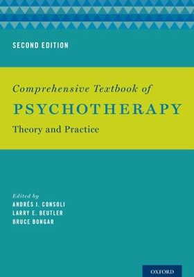 Comprehensive Textbook Of Psychotherapy: Theory And Practice