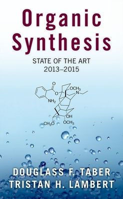 Organic Synthesis: State Of The Art, 2013-2015