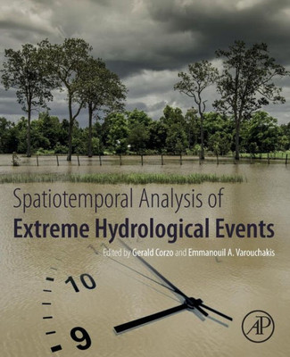 Spatiotemporal Analysis Of Extreme Hydrological Events