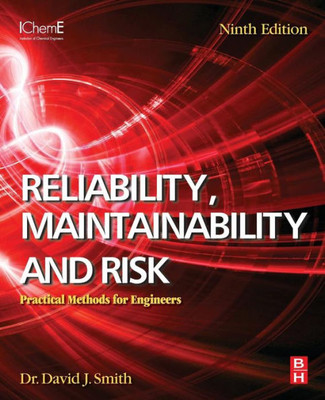 Reliability, Maintainability And Risk, Ninth Edition: Practical Methods For Engineers