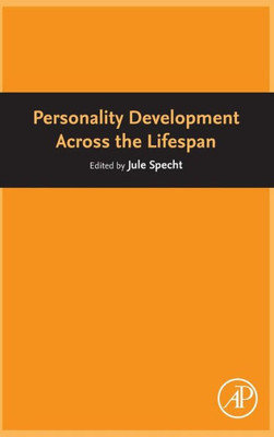 Personality Development Across The Lifespan