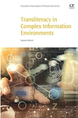 Transliteracy In Complex Information Environments