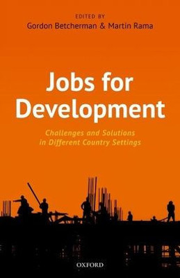 Jobs For Development: Challenges And Solutions In Different Country Settings