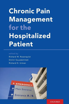 Chronic Pain Management For The Hospitalized Patient