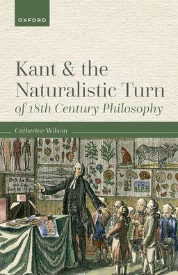 Kant And The Naturalistic Turn Of 18Th Century Philosophy