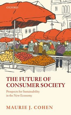 The Future Of Consumer Society