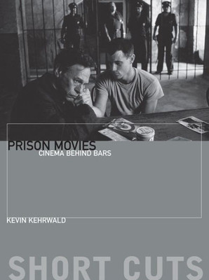 Prison Movies: Cinema Behind Bars (Short Cuts)