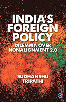 India’s Foreign Policy Dilemma over Non-Alignment 2.0