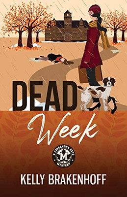 Dead Week (A Cassandra Sato Mystery)