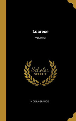 Lucrece; Volume 2 (French Edition)