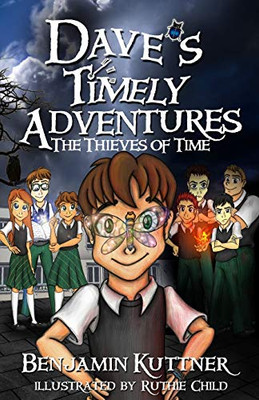 Dave's Timely Adventures: The Thieves of Time