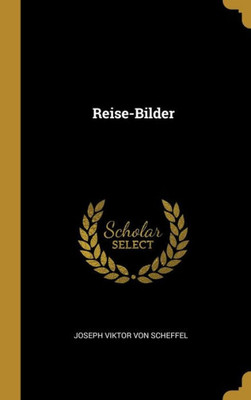 Reise-Bilder (German Edition)