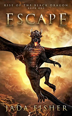 Escape (Rise of the Black Dragon)