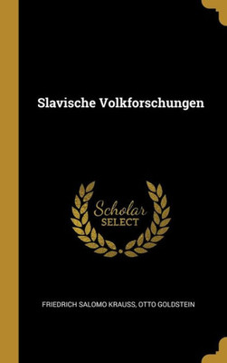 Slavische Volkforschungen (German Edition)