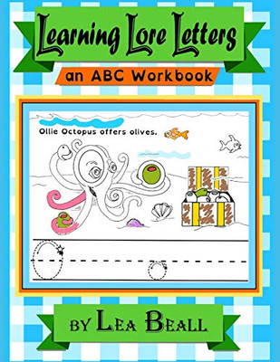 Learning Lore Letters: an ABC Workbook