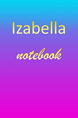 Izabella: Blank Notebook | Wide Ruled Lined Paper Notepad | Writing Pad Practice Journal | Custom Personalized First Name Initial I Blue Purple Gold ... Homeschool & University Organizer Daybook