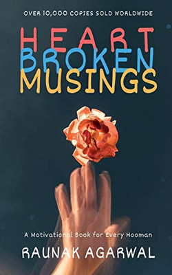 Heart Broken Musings: Rants | Poems | Quotes