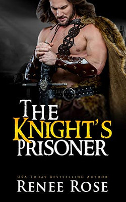 The Knight's Prisoner: A Medieval Romance (Medieval Discipline)